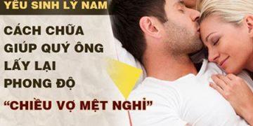 Bệnh yếu sinh lý là gì? Nguyên nhân và các chữa tốt nhất