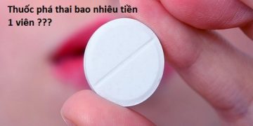 Thuốc phá thai bao nhiêu tiền 1 viên?